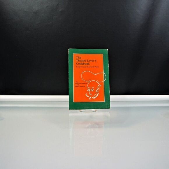 Theatre Lovers Cookbook Recipes From 60 Favorite Plays 1992 Paperback Meserve - Picture 10 of 10